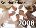 Solidariedade - Feliz 2008!